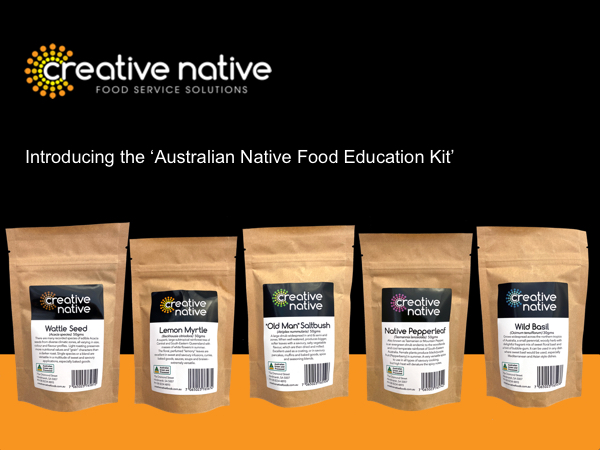 Australian Native Food Education Kit is now available.